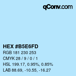 カラーコード: HEX #B5E6FD | qconv.com