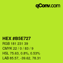 Farbcode: HEX #B5E727 | qconv.com
