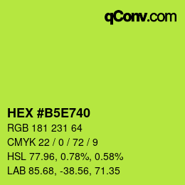 Color code: HEX #B5E740 | qconv.com