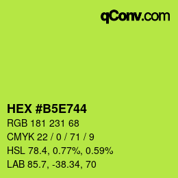 Color code: HEX #B5E744 | qconv.com