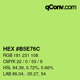 Farbcode: HEX #B5E76C | qconv.com