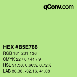 颜色代码: HEX #B5E788 | qconv.com