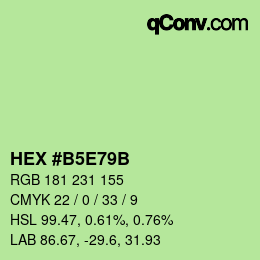 カラーコード: HEX #B5E79B | qconv.com