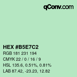 カラーコード: HEX #B5E7C2 | qconv.com