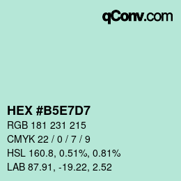 カラーコード: HEX #B5E7D7 | qconv.com