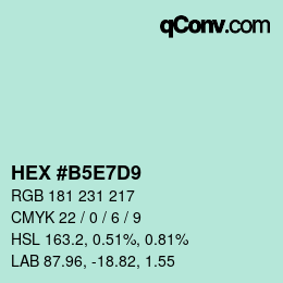 Farbcode: HEX #B5E7D9 | qconv.com