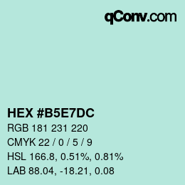 カラーコード: HEX #B5E7DC | qconv.com