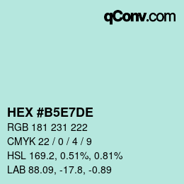 Color code: HEX #B5E7DE | qconv.com