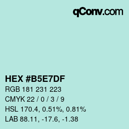 Farbcode: HEX #B5E7DF | qconv.com