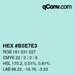 Código de color: HEX #B5E7E3 | qconv.com