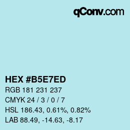 Color code: HEX #B5E7ED | qconv.com