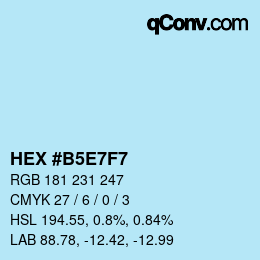 Farbcode: HEX #B5E7F7 | qconv.com