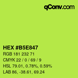 Color code: HEX #B5E847 | qconv.com