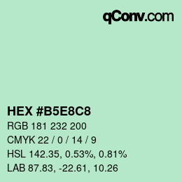 カラーコード: HEX #B5E8C8 | qconv.com