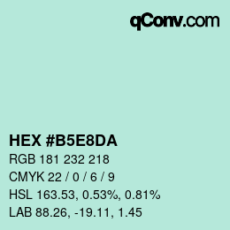 カラーコード: HEX #B5E8DA | qconv.com