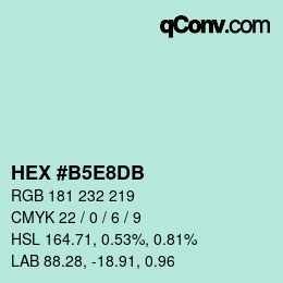 Color code: HEX #B5E8DB | qconv.com