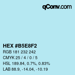 Color code: HEX #B5E8F2 | qconv.com