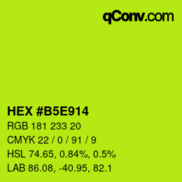 Color code: HEX #B5E914 | qconv.com