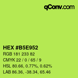 Code couleur: HEX #B5E952 | qconv.com
