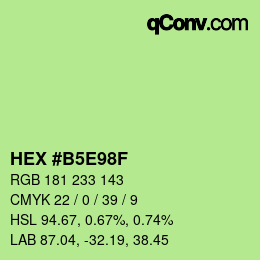 Color code: HEX #B5E98F | qconv.com