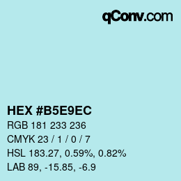 Farbcode: HEX #B5E9EC | qconv.com