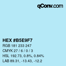 カラーコード: HEX #B5E9F7 | qconv.com
