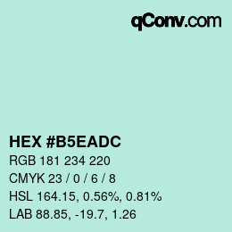Code couleur: HEX #B5EADC | qconv.com