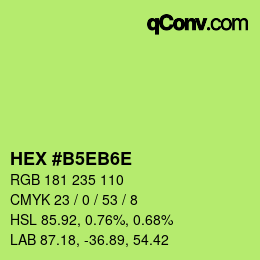 颜色代码: HEX #B5EB6E | qconv.com