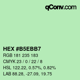 カラーコード: HEX #B5EBB7 | qconv.com