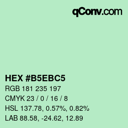 カラーコード: HEX #B5EBC5 | qconv.com