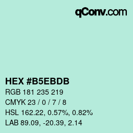 カラーコード: HEX #B5EBDB | qconv.com