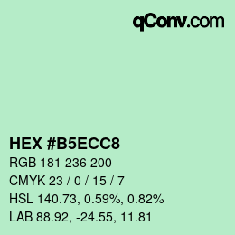 カラーコード: HEX #B5ECC8 | qconv.com