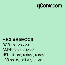 カラーコード: HEX #B5ECC9 | qconv.com