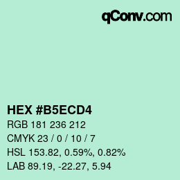カラーコード: HEX #B5ECD4 | qconv.com