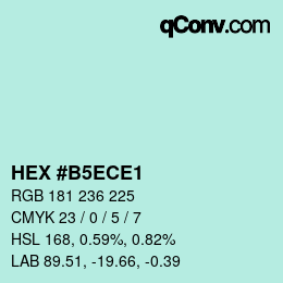 Color code: HEX #B5ECE1 | qconv.com