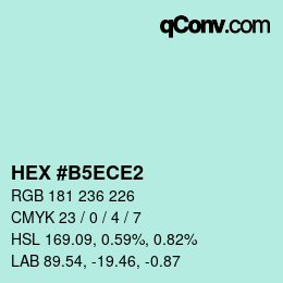 カラーコード: HEX #B5ECE2 | qconv.com