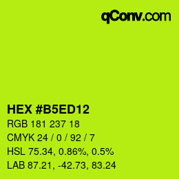 カラーコード: HEX #B5ED12 | qconv.com