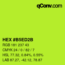Color code: HEX #B5ED2B | qconv.com