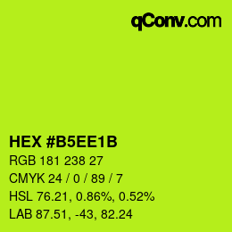 カラーコード: HEX #B5EE1B | qconv.com