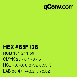 カラーコード: HEX #B5F13B | qconv.com