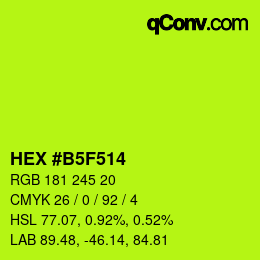 カラーコード: HEX #B5F514 | qconv.com