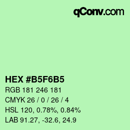 カラーコード: HEX #B5F6B5 | qconv.com