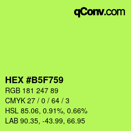 カラーコード: HEX #B5F759 | qconv.com