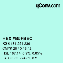 カラーコード: HEX #B5FBEC | qconv.com