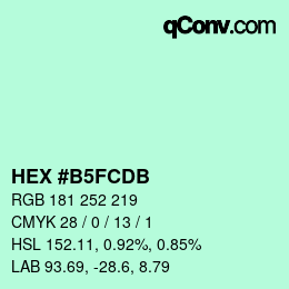 カラーコード: HEX #B5FCDB | qconv.com