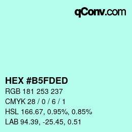颜色代码: HEX #B5FDED | qconv.com