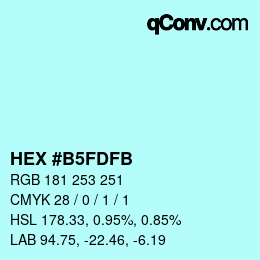 颜色代码: HEX #B5FDFB | qconv.com