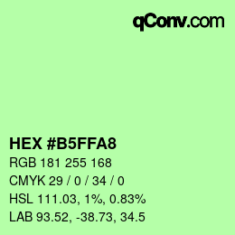 Color code: HEX #B5FFA8 | qconv.com