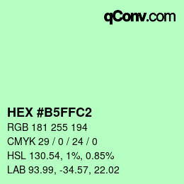 カラーコード: HEX #B5FFC2 | qconv.com