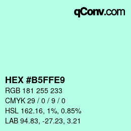 カラーコード: HEX #B5FFE9 | qconv.com